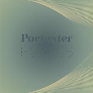 Poetaster Fumes