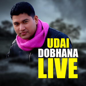 UDAI DOBHANA LIVE