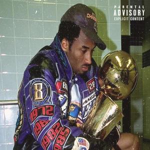 RIP Kobe (Explicit)