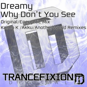 Why Don't You See (Kaimo K Monster Mix)