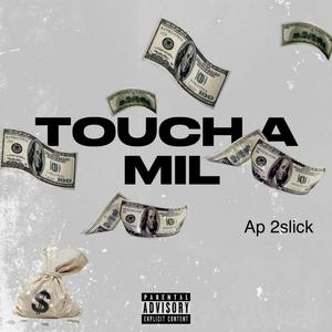 Touch a mil (Explicit)