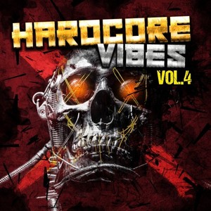 Hardcore Vibes, Vol. 4 (Explicit)