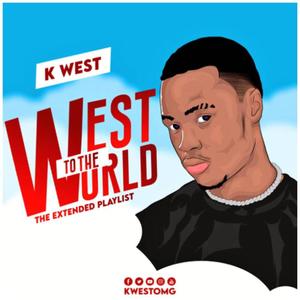 West to the World (Explicit)