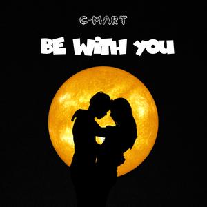 Be With You