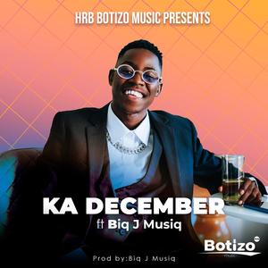 Ka December (feat. Biq J Musiq)