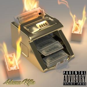 What They Want(feat. Adamn Killa) (Explicit)