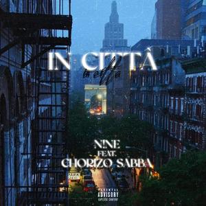 In Città (feat. Chorizosabba) (Explicit)