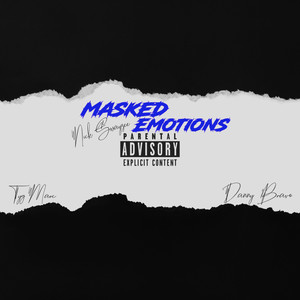 MASKED EMOTIONS (Explicit)