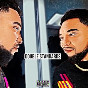 Double Standards (Explicit)