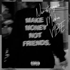 Não estraga a minha vibe (feat. Rick) (Explicit)