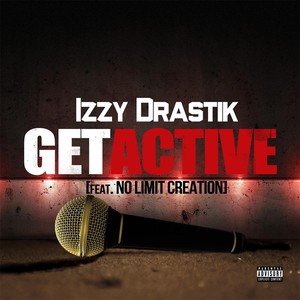Get Active(feat. No Limit Creation) (Explicit)