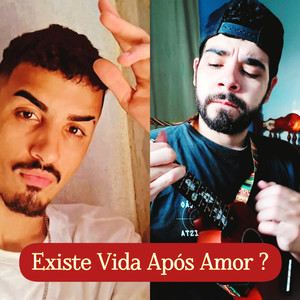 Existe Vida Após o Amor?