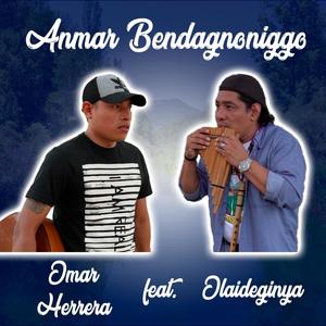 Anmar Bendagnoniggo (feat. Olaideginya)