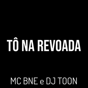 Tô na Revoada (Explicit)