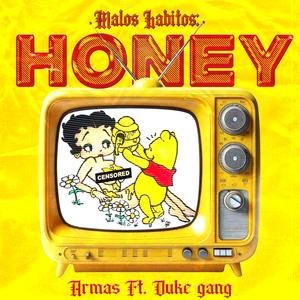 HONEY (feat. Armas, Duke Gang & Saav) (Explicit)