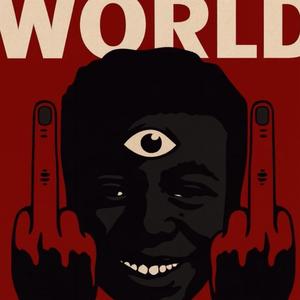 FTW (**** The World) (Explicit)
