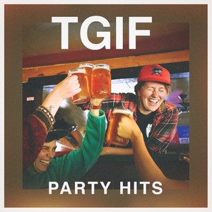 TGIF Party Hits