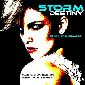 Storm Destiny (feat. Luc Rushmere)