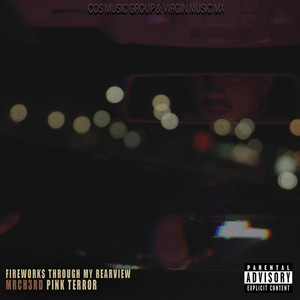 Fireworks Through My Rearview (Explicit)