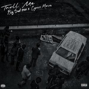 TROLL ME (Explicit)