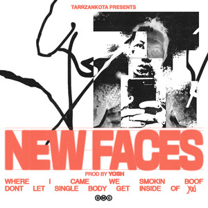 NEW FACES (Explicit)