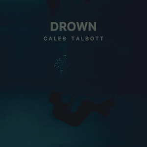 Drown (Explicit)