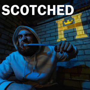 Scotched (Explicit)