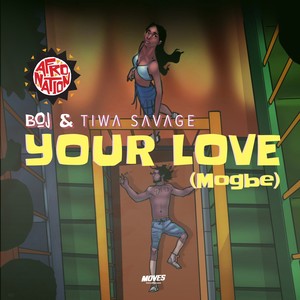 Your Love (Mogbe) [Explicit]