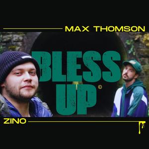 Bless Up (feat. Zino Zz)