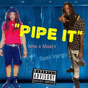 Pipe It (feat. Speil Vargo) [Explicit]