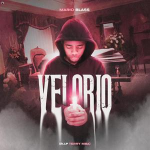 Velorio (R.i.p Terry Mba) [Explicit]