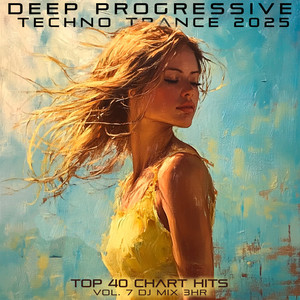 Deep Progressive Techno Trance 2025 Top 40 Chart Hits, Vol. 5 DJ Mix 3Hr