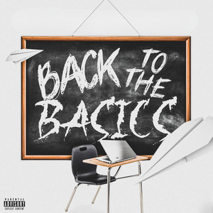Back To The Basics (Explicit)