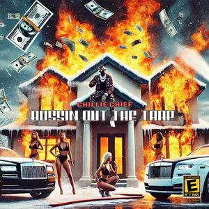 Bussin Out The Trap (Explicit)