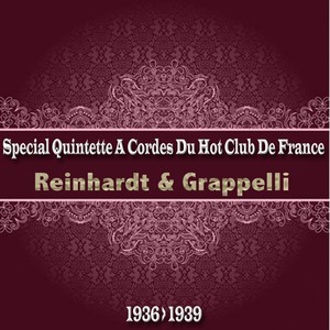 Special Quintette a Cordes Du Hot Club De France (From 1936 to 1939)