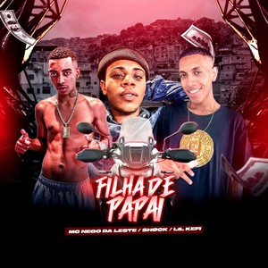 Filha De Papai (Explicit)