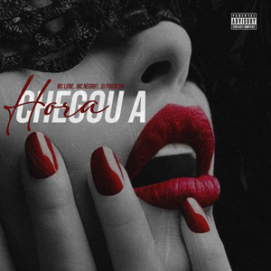 Chegou a Hora (Explicit)