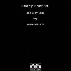 SCARY SCENES (Explicit)