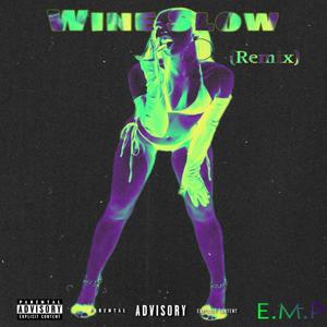 Wine Slow (Explicit)