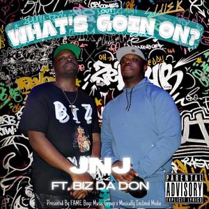 What's Goin' On? (feat. Biz Da Don) [Explicit]