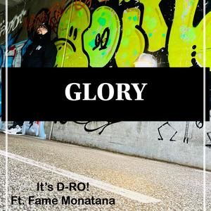 GLORY (feat. Fame Montana)