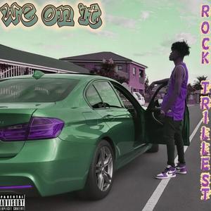 We on It (Explicit)