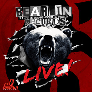 Bearlin Records Live! 5 Years (Explicit)