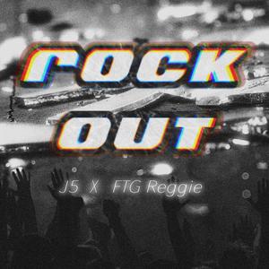 Rock Out (feat. FTG Reggie) [Explicit]