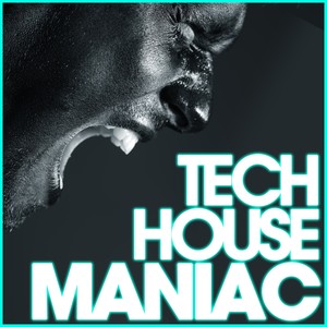 Tech House Maniac