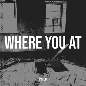 Where You At (Explicit)