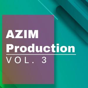 AZIM Production vol 3