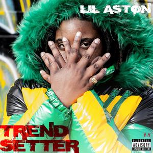 Trendsetter (Explicit)