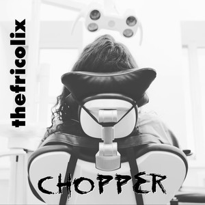 Chopper