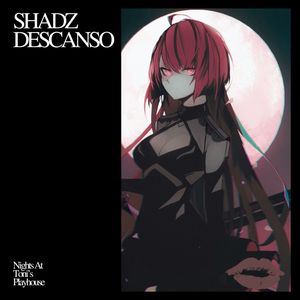 Shadz Descanso (Explicit)